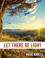 Let There Be Light