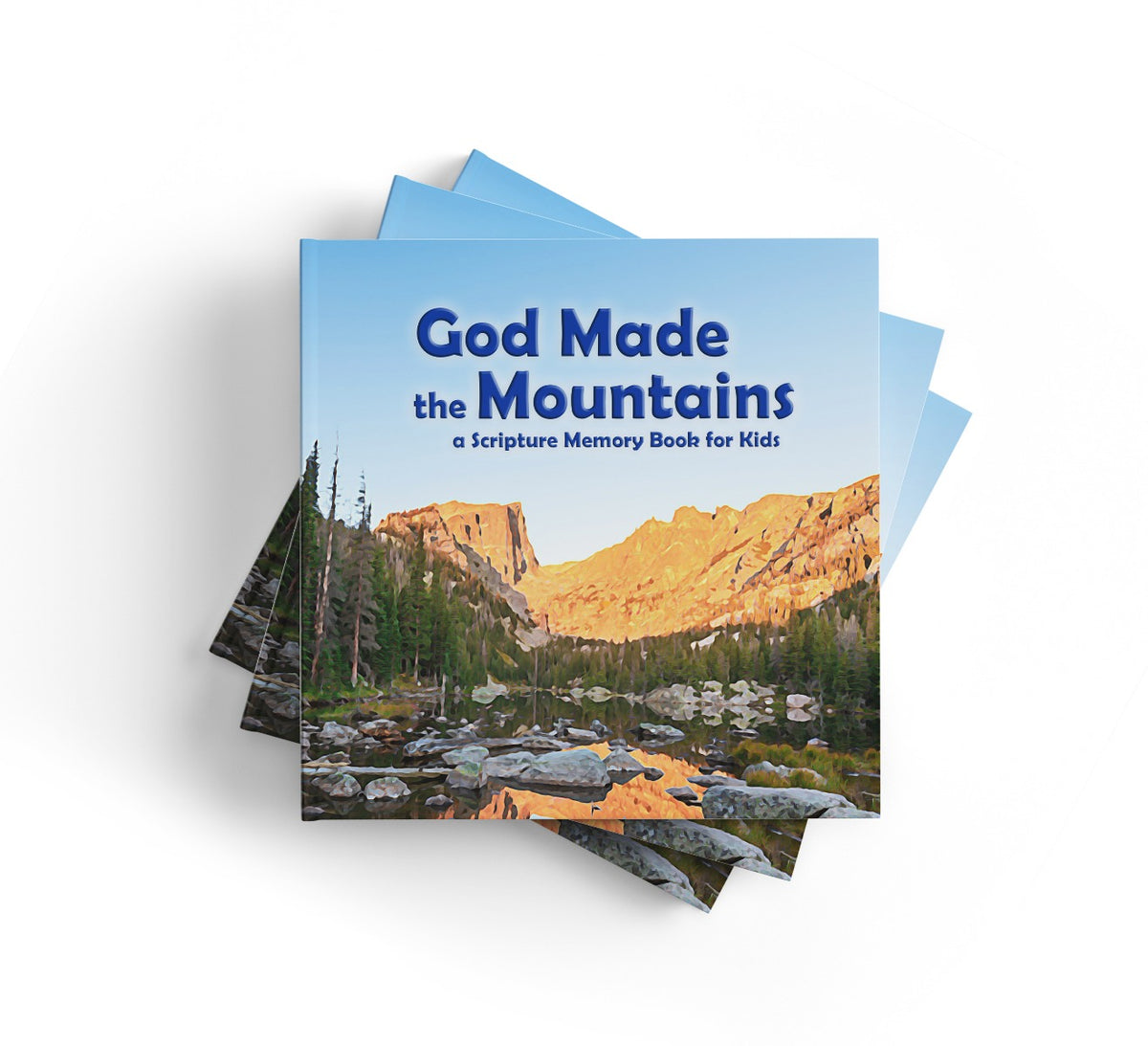 God Made the Mountains