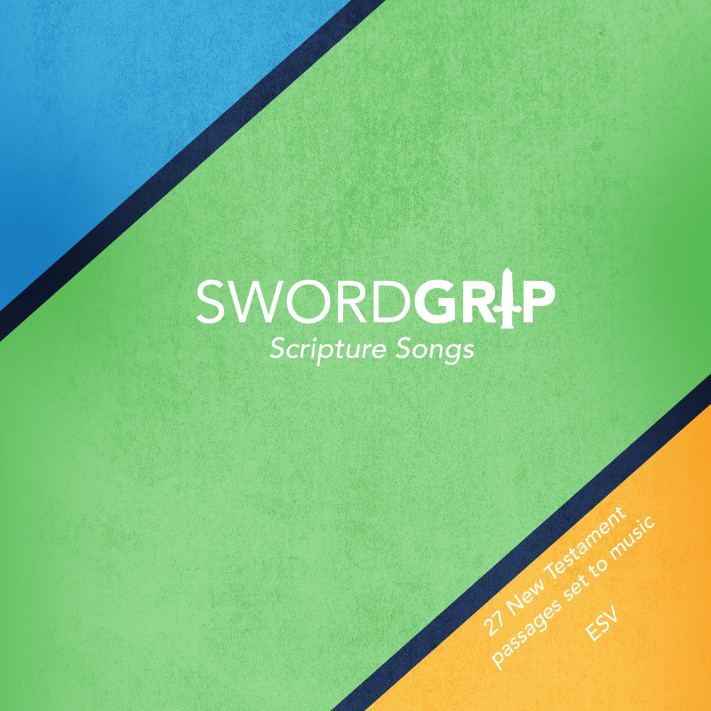 SwordGrip Scripture Songs: New Testament CD (ESV)