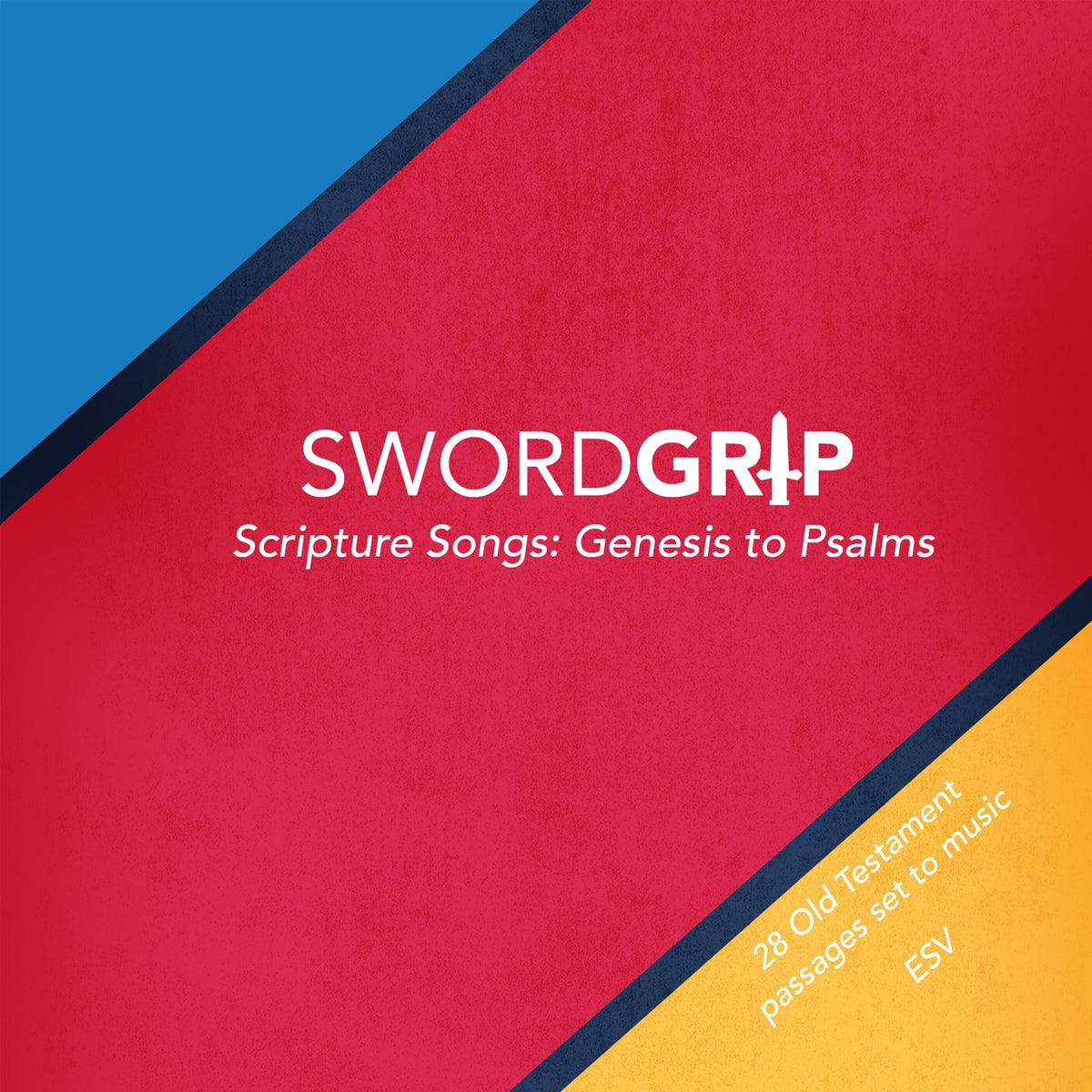 SwordGrip Scripture Songs: Genesis to Psalms CD (ESV)