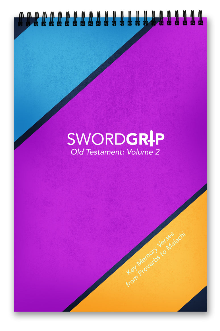 SwordGrip: Proverbs to Malachi