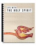 Life with the Holy Spirit