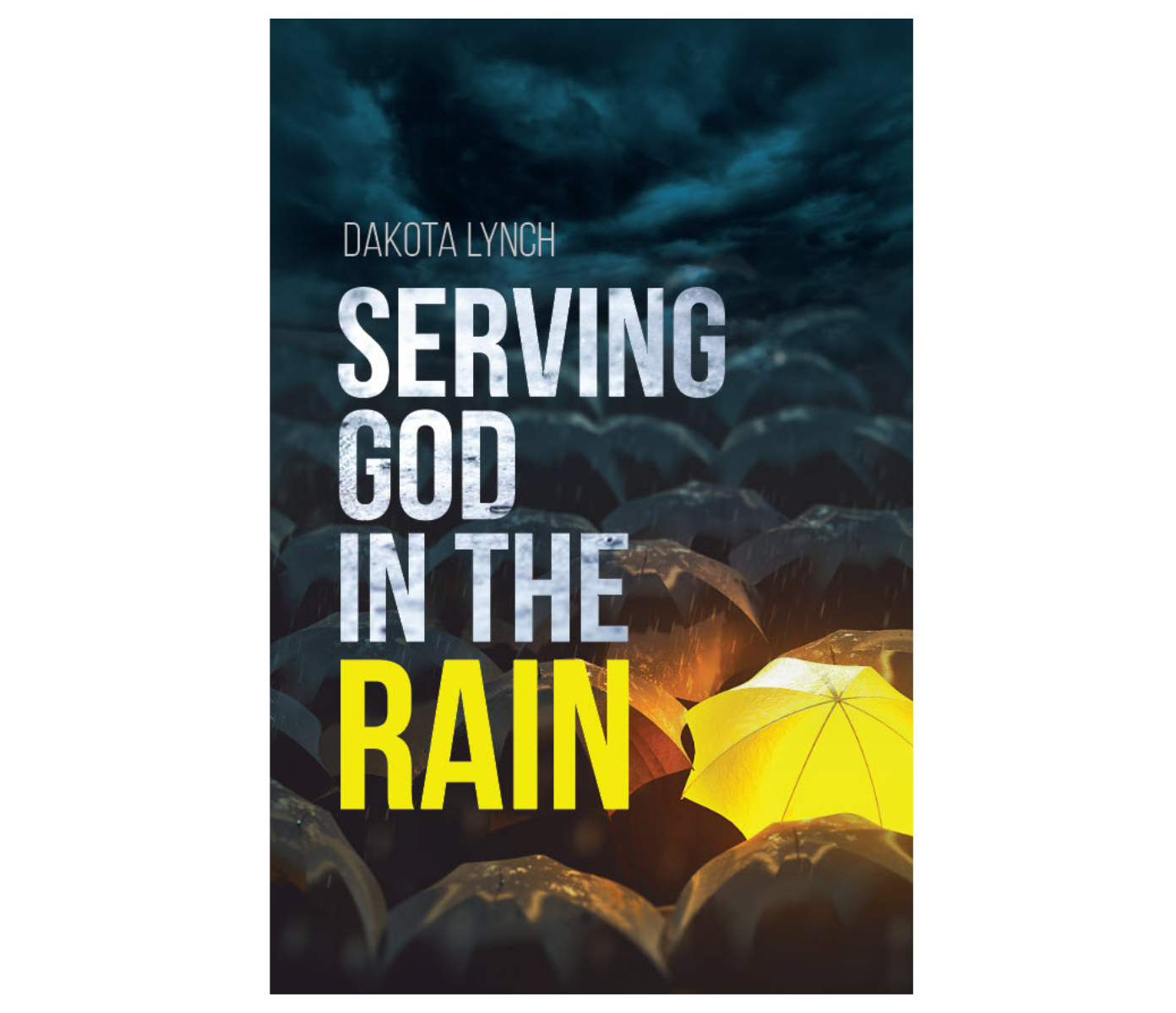 Serving God in the Rain