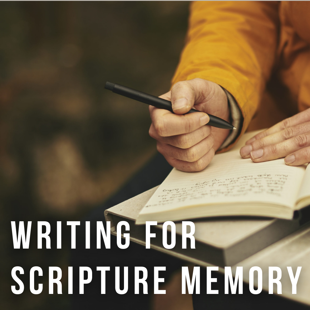 Writing For Scripture Memory