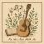 Scripture Songs: For You Are With Me