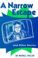 A Narrow Escape (Children's Stories)