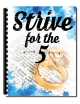Strive for the Five